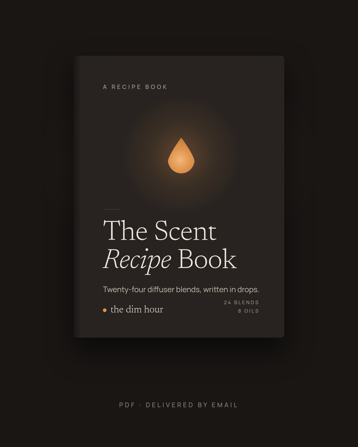 The Scent Recipe Book — 24 Diffuser Blends